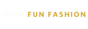 Noir Fun Fashion  - Home